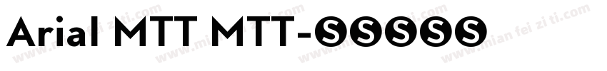 Arial MTT MTT字体转换